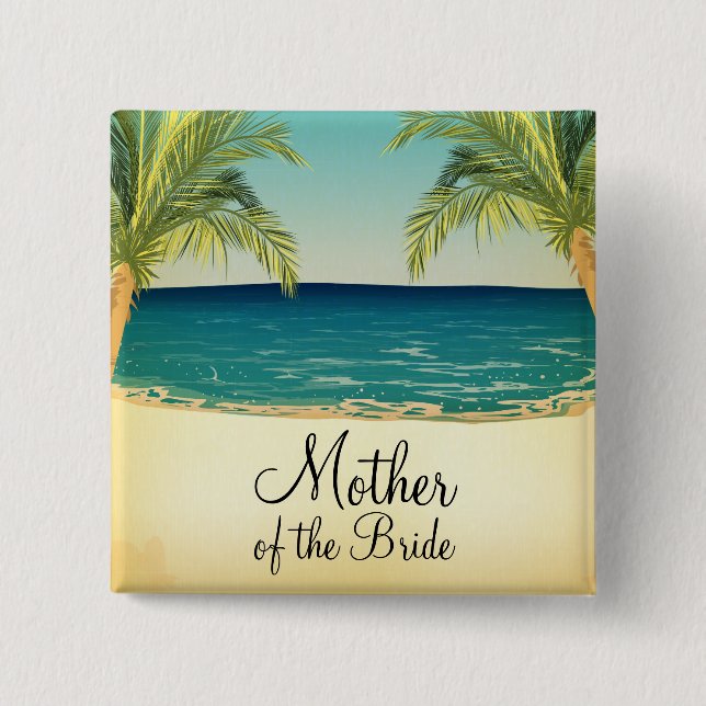 Summer Beach and Palm Trees Mother of the Bride 2 Inch Square Button (Front)