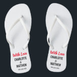 Summer Beach Wedding Modern Typography Flip Flops<br><div class="desc">These modern typography flip flops are a fun thank you favour for any couple who is having their wedding during the summer or a destination wedding at the beach! Personalize with the bride and groom's names and wedding date. You can keep the With Love message or create your own custom...</div>