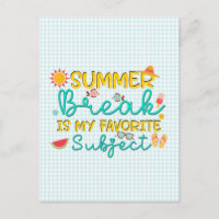 Summer Break is my favorite subject Last Day Schoo