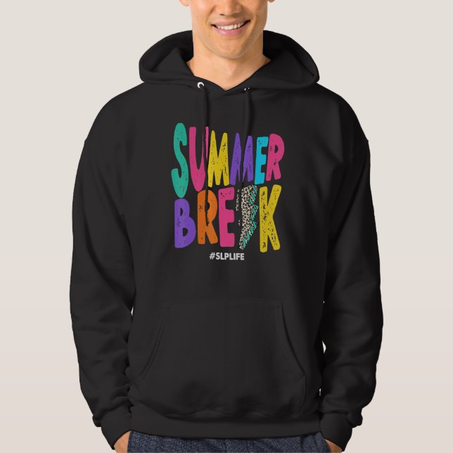 Summer Break Speech Language Pathologist Summer Va Hoodie (Front)