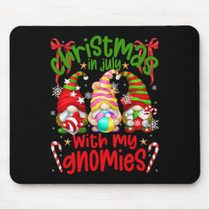 Summer Gnomes Hanging With My Gnomies For Christma Mouse Pad