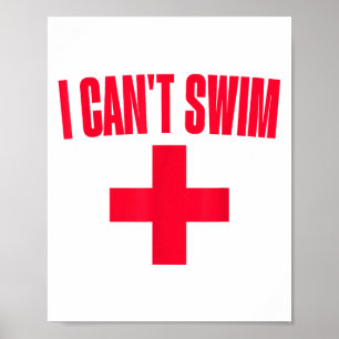 Summer Humor Funny Ol Tee I Can't Swim Poster