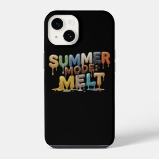 Summer Mode: Melt – Funny Melting Text iPhone 14 Case