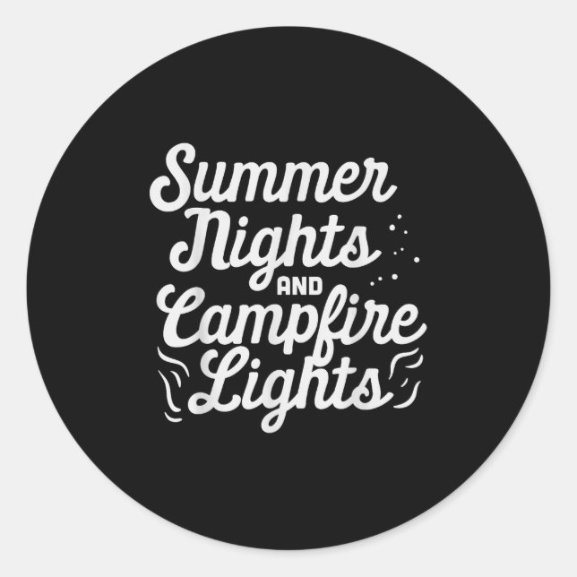 Summer Nights Campfire Lights Funny Camping Camp L Classic Round Sticker (Front)