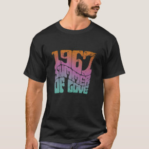 Summer of Love 1967 Hippie 1960s Psychedelic Vinta T-Shirt