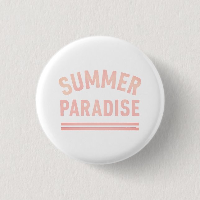 Summer Paradise T-Shirt - Pastel Styl 1 Inch Round Button (Front)