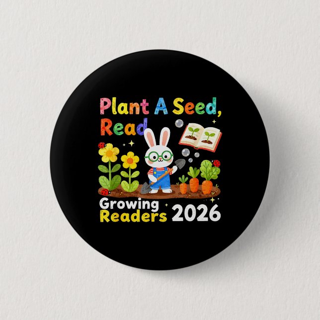 Summer Reading 2026 Plant A Seed Read Growing 2 Inch Round Button (Front)