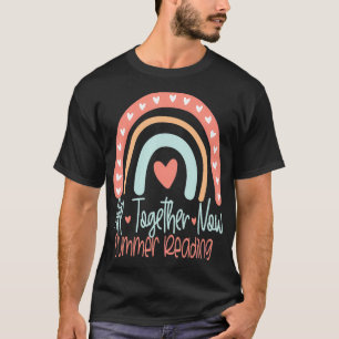 Summer Reading All Together 2023 Now Books Library T-Shirt