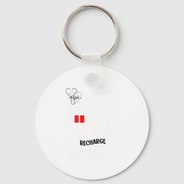 Summer Recharge Required Funny School Nurse Summer Keychain (Front)