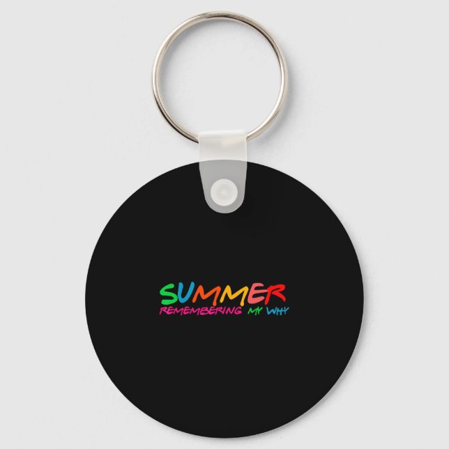 Summer remembering why retro teacher vacation keychain (Front)