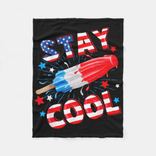 Summer Stay Cool Popsicle Funny 4th Of July Indepe Fleece Blanket
