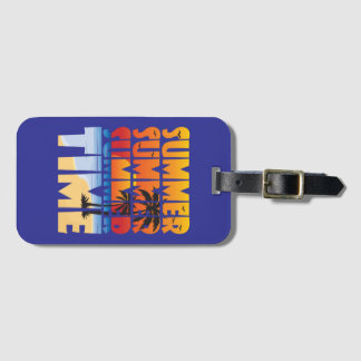 Summer Summer Summer Time! Luggage Tag