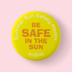 Summer Sun Safety Month Campaign Yellow 2 Inch Round Button