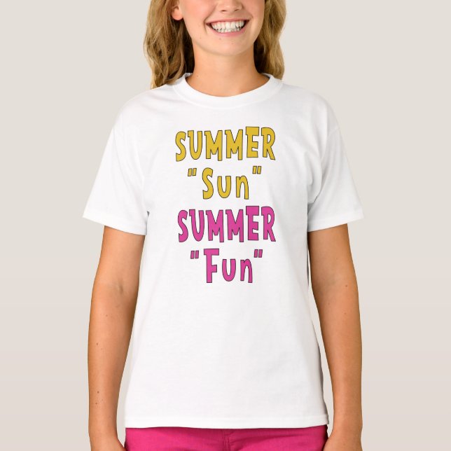 Summer Sun Summer Fun T-Shirt (Front)