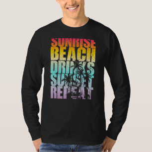 Summer Sunrise Beach Drinks Sunset Repeat Beach  2 T-Shirt