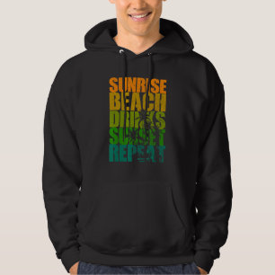 Summer Sunrise Beach Drinks Sunset Repeat Beach Hoodie
