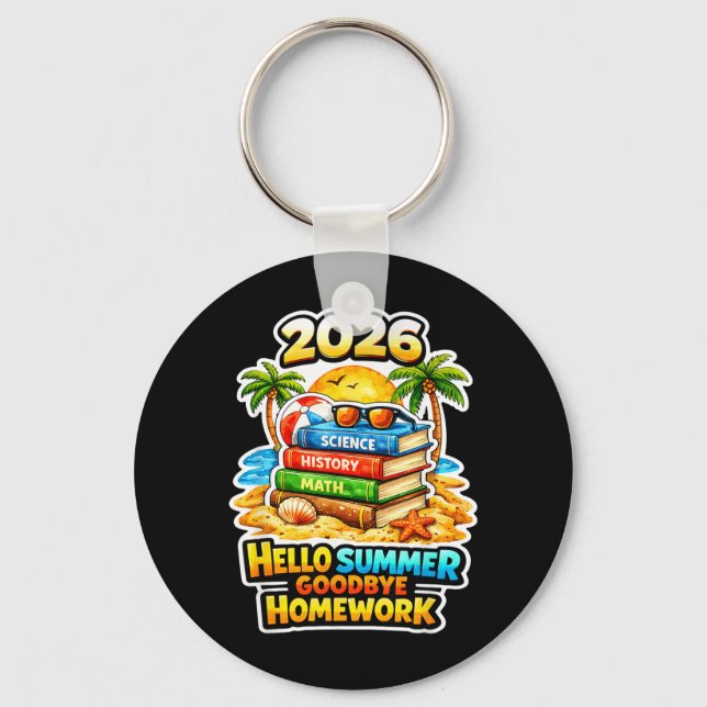 Summer Time 2026 Last Day of School Keychain (Front)