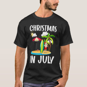 Summer Vacation Christmas In July Santa T-Shirt