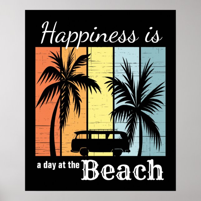 Summer Vacation Happiness is a Day at the Beach Poster (Front)