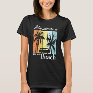 Summer Vacation Happiness Is A Day At The Beach T-Shirt