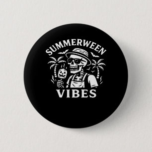 Summer Vacation Summerween Vibes Skeleton Hallowee 2 Inch Round Button