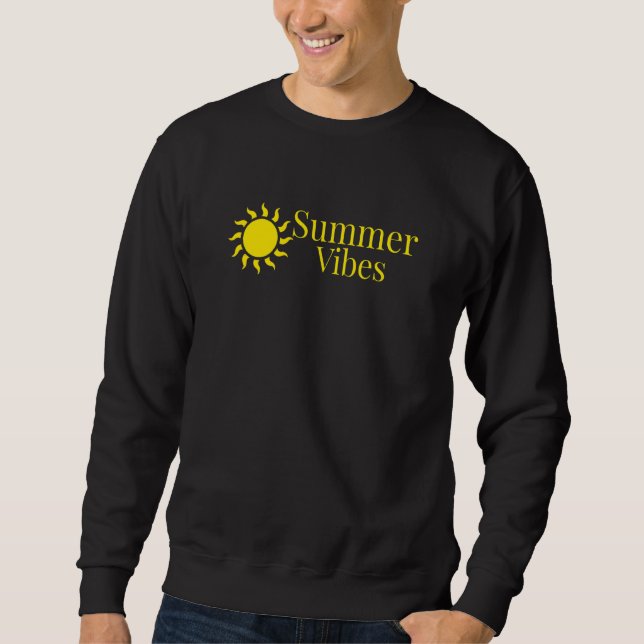 Summer Vibes Beach Summertime Vacation Sweatshirt (Front)