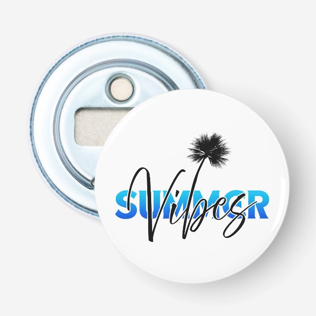 summer vibes bottle opener (Front)