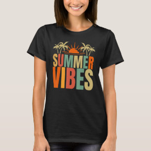 Summer Vibes Hello Summer Vacation Family Beach Ti T-Shirt