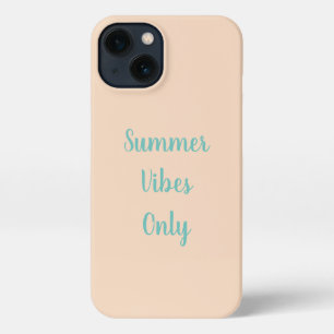 Summer Vibes Only Typography Teal and Beige iPhone 13 Case
