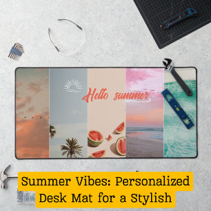Summer Vibes: Personalized Desk Mat for a Stylish