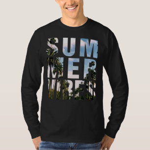 Summer Vibes Positive Vacation On Summer T-Shirt