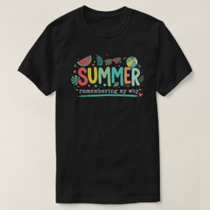 Summer Vibes "Remembering My Why" Design T-Shirt