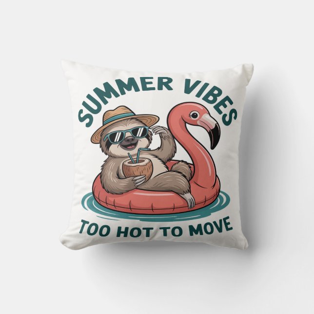 Summer Vibes Sloth Funny Lazy Float 2 Throw Pillow (Front)