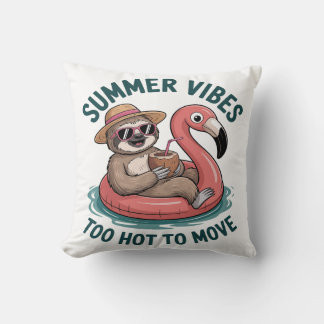 Summer Vibes Sloth Funny Lazy Float Throw Pillow