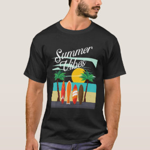Summer Vibes Surfing Summer Beach Vacation T-Shirt