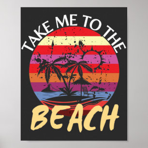 Summer Vintage Take Me To The Beach Poster