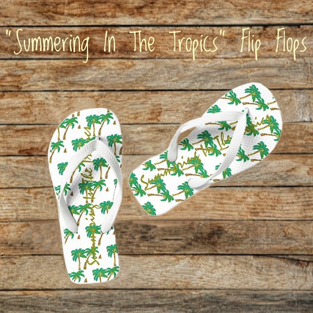 Summering In The Tropics   Flip Flops (Creator Uploaded)