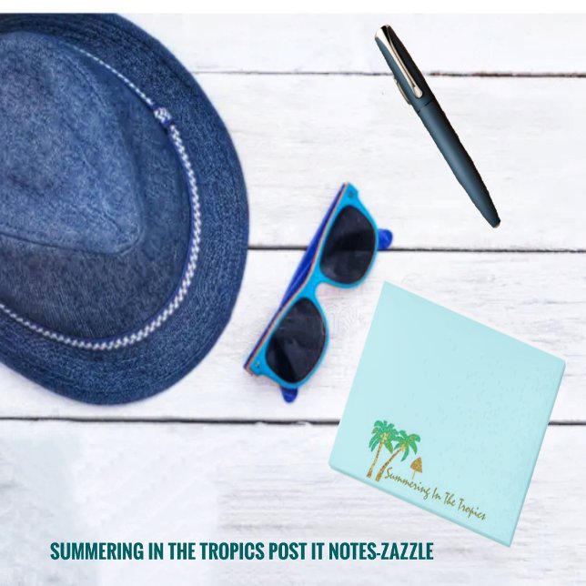 Summering In The Tropics Post-it Notes (Creator Uploaded)