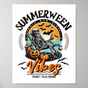 Summerween Skeleton Spooky Year Round Summer Hallo Poster
