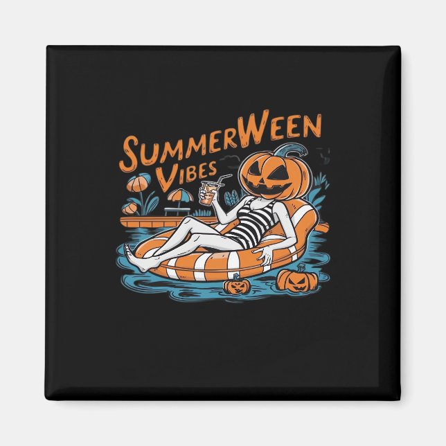 Summerween Vibes For Spooky Summer, Halloween Gift Magnet (Front)
