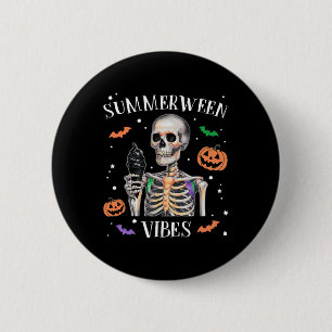 Summerween Vibes Skeleton Summer Halloween  2 Inch Round Button