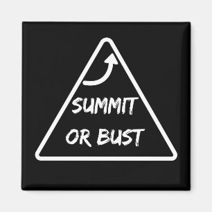 "Summit or Bust" Magnet