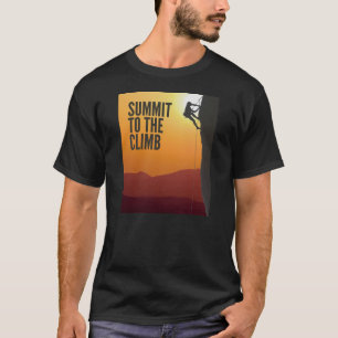 Summit To The Climb T-Shirt