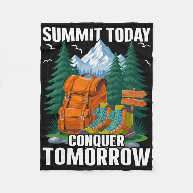Summit Today - Mountain Climbing Hiker  Fleece Blanket (Front)