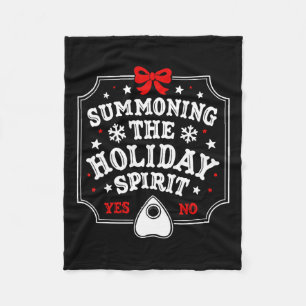 Summoning The Holiday Spirit Fun Christmas Fleece Blanket
