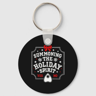 Summoning The Holiday Spirit Fun Christmas Keychain