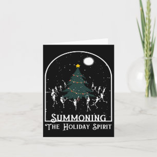 Summoning The Holiday Spirit Skeleton Dancing Chri Card