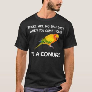Sun Conure Shirt Come Home To A Conure Parrot