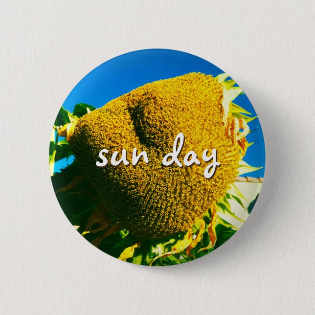 Sun Day Quote Script Yellow Sunflower Photo 2 Inch Round Button (Front)