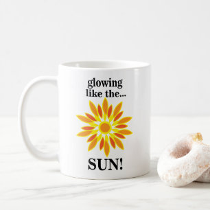 Sun Glowing Like The Sun  Coffee Mug